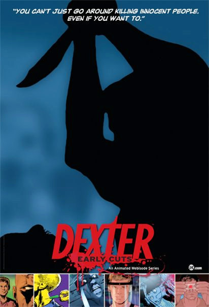 Dexter: Early Cuts : Photo