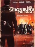 Les Seigneurs du sud : Affiche