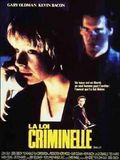 La Loi criminelle : Affiche