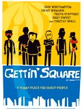 Gettin' Square : Affiche