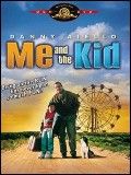 Me and the Kid : Affiche