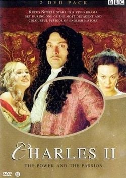 Charles II : Le Pouvoir et la Passion : Affiche