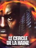 Le Cercle de la haine : Affiche