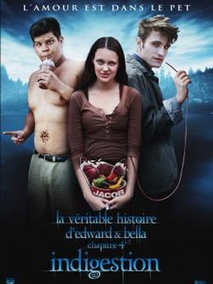 LA Véritable histoire d'Edward et Bella chapitre 4 - 1/2 : Indigestion : Affiche