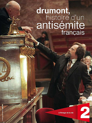 Drumont, histoire d’un antisémite français : Affiche