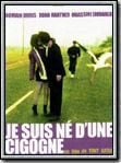 Je suis né d'une cigogne : Affiche