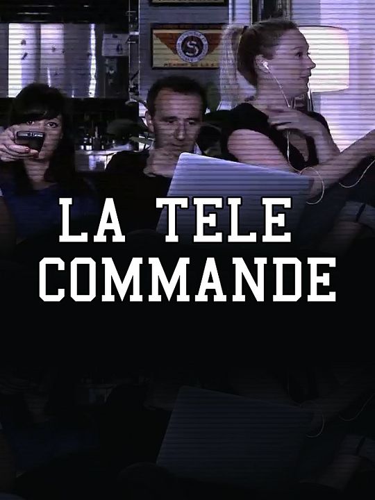 La Télé commande : Affiche