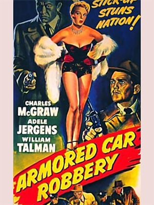 Armored Car Robbery : Affiche