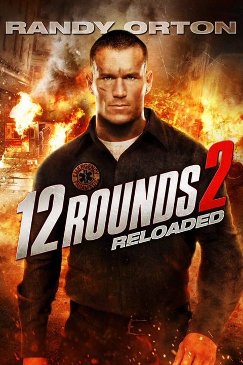 12 Rounds: Reloaded : Affiche