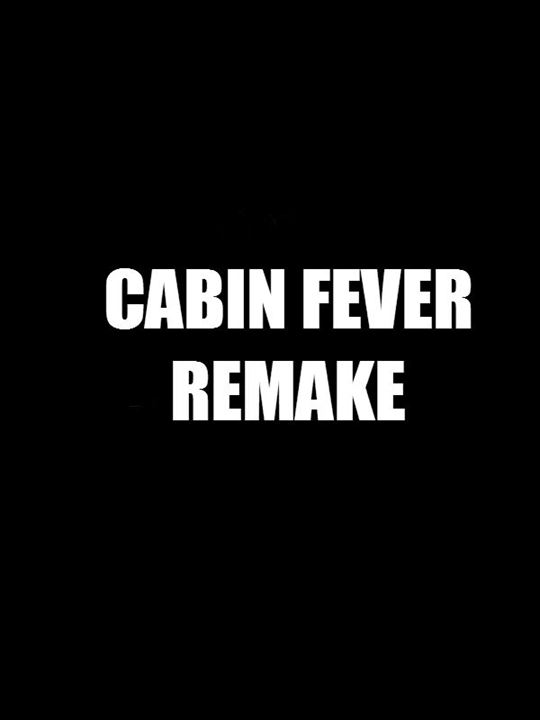 Cabin Fever : Affiche