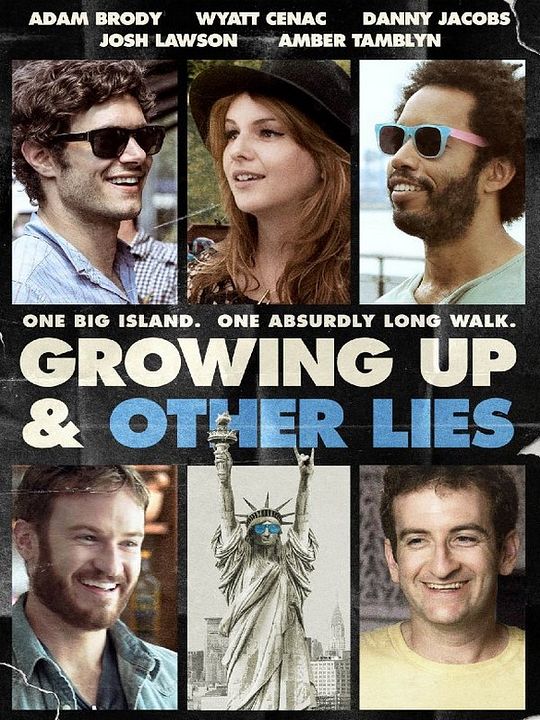 Growing Up and Other Lies : Affiche