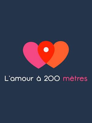 L'Amour à 200 mètres : Affiche