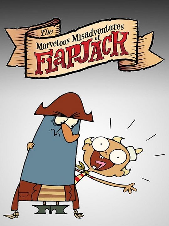 Les Merveilleuses Mésaventures de Flapjack : Affiche