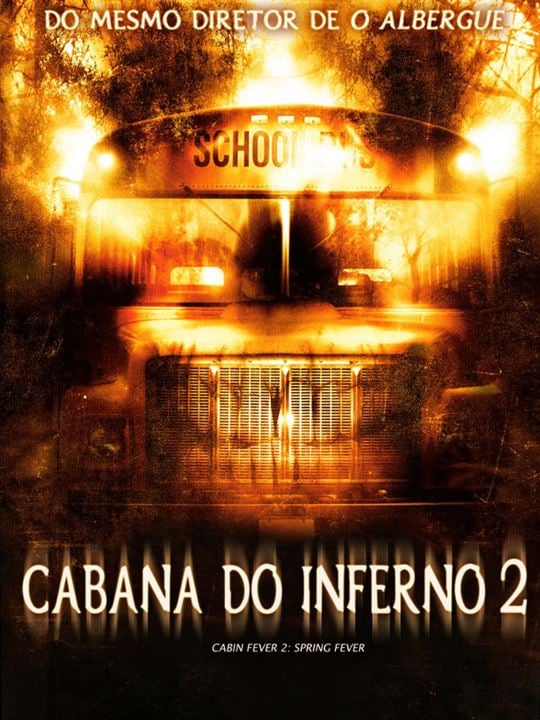 Cabin Fever 2 : Affiche