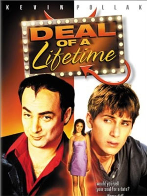 Deal of a Lifetime : Affiche