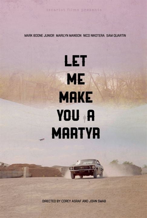 Let Me Make You A Martyr : Affiche