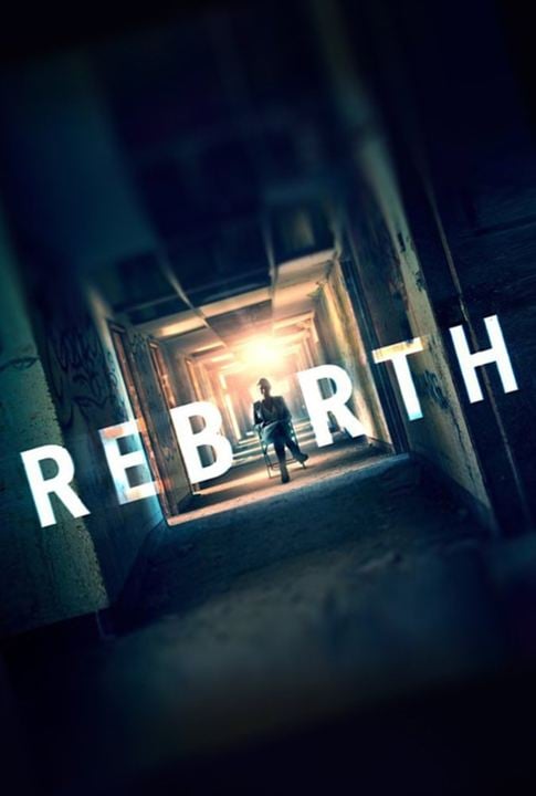 Rebirth : Affiche