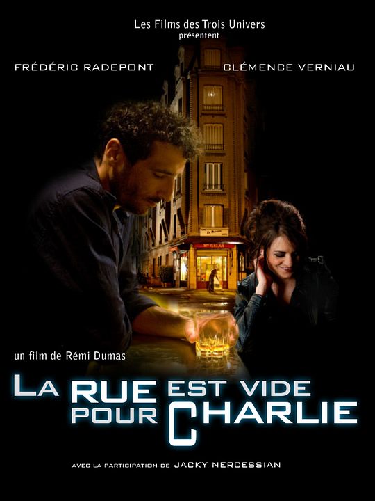 La Rue est vide pour Charlie : Affiche