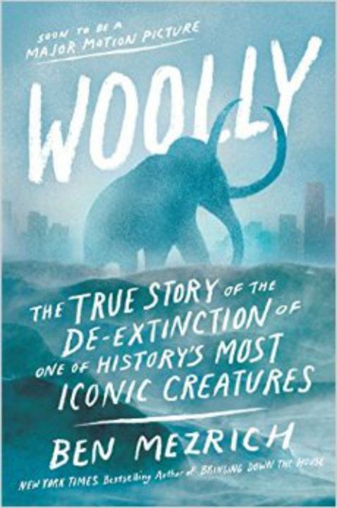 Woolly: The True Story of the De-Extinction of One of History’s Most Iconic Creatures : Affiche