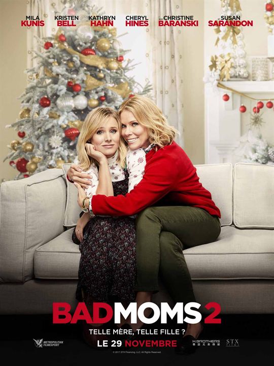 Bad Moms 2 : Affiche Kristen Bell, Cheryl Hines