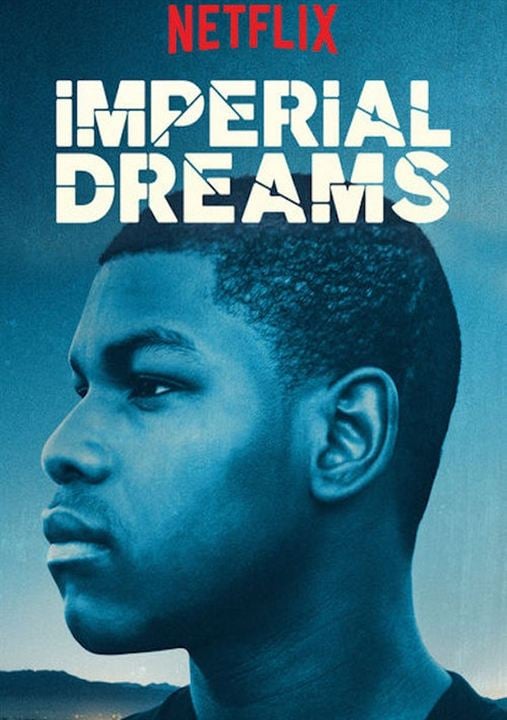 Imperial Dreams : Affiche