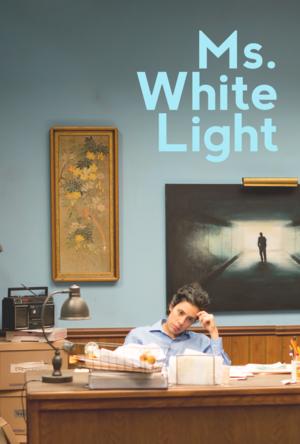 Ms. White Light : Affiche