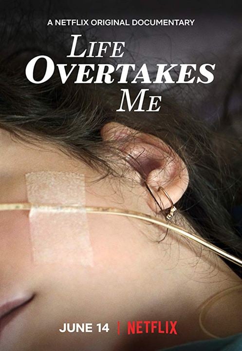 Life Overtakes Me : Affiche