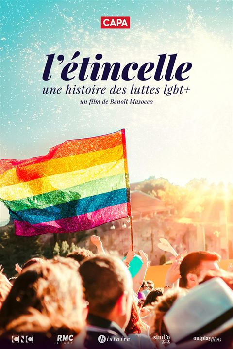 L'Etincelle: une histoire des luttes LGBT+ : Affiche
