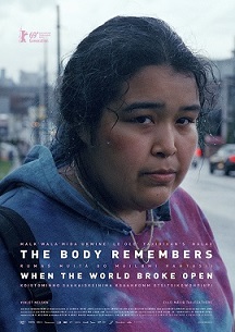 The Body Remembers When the World Broke Open : Affiche
