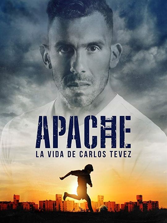 Apache : La vie de Carlos Tevez : Affiche