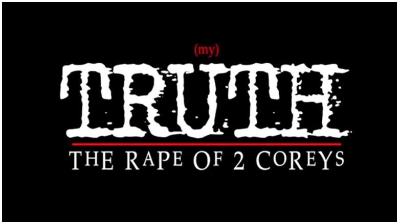 (My) Truth: The Rape of Two Coreys : Affiche