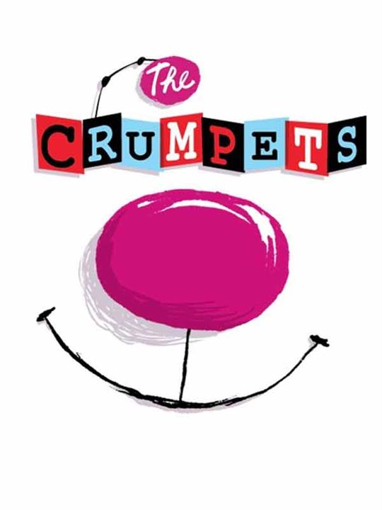 Les Crumpets : Affiche