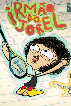 Irmão do Jorel : Affiche
