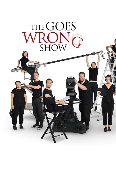 The Goes Wrong Show : Affiche