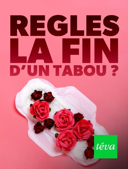 Règles, la fin du tabou ? : Affiche