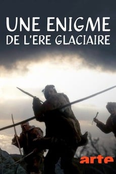 Une énigme de l'ère glaciaire : Affiche