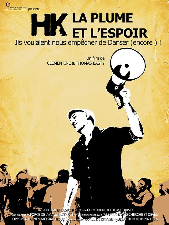 HK, la plume et l'espoir : Affiche
