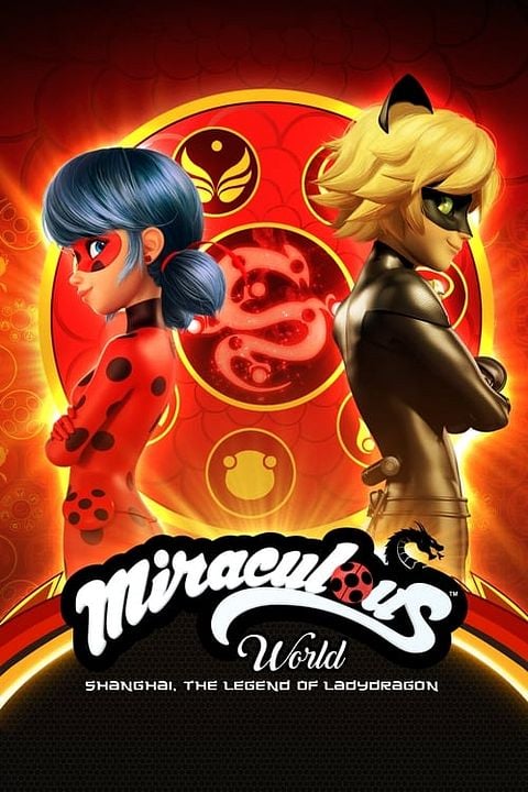 Miraculous World : Shanghai, la légende de Ladydragon : Affiche