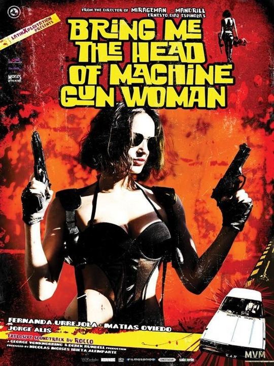 Bring Me The Head of The Machine Gun Woman - Apportez-moi la tête de la femme-mitraillette : Affiche