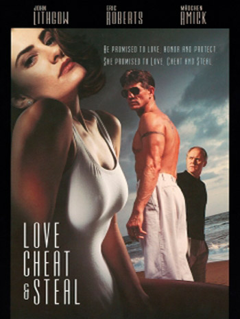 Love, Cheat & Steal : Affiche
