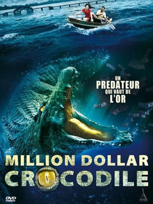 Million Dollar Crocodile : Affiche