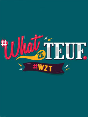 What Ze Teuf : Affiche