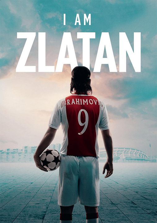 I Am Zlatan : Affiche