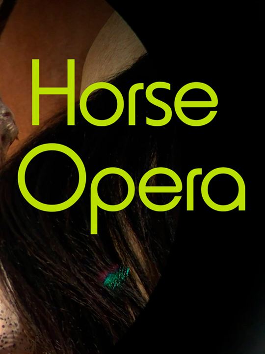 Horse Opera : Affiche