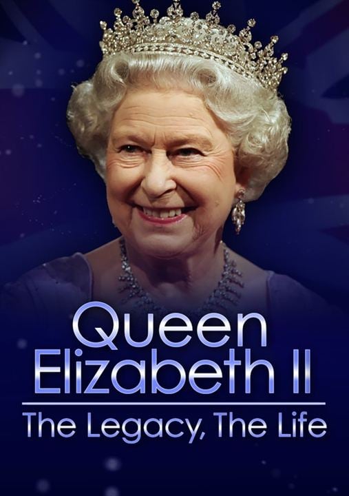 Elizabeth II : une vie, un règne : Affiche