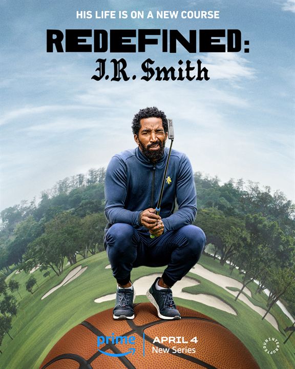 Redefined: J.R. Smith : Affiche