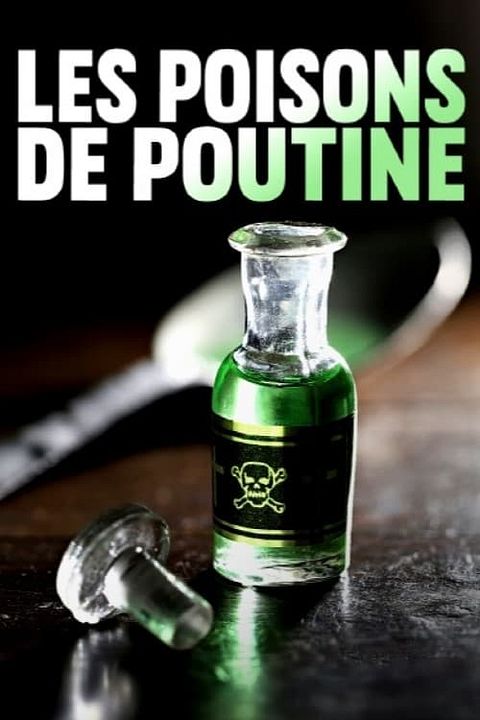 Les Poisons de Poutine : Affiche