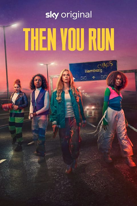 Then You Run : Affiche