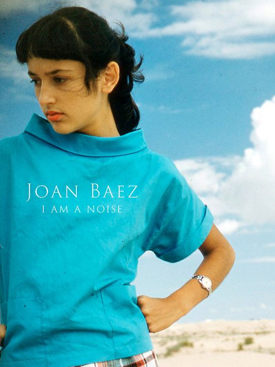 Joan Baez I Am A Noise : Affiche