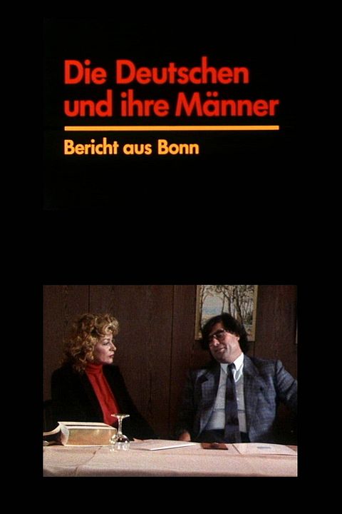 Die Deutschen und ihre Männer - Bericht aus Bonn : Affiche
